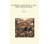 The Martin Luther King, Jr. Day, 1995, Memorial Issue (Classic Books)