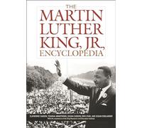 The Martin Luther King, Jr., Encyclopedia