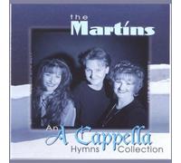 The Martins - An A Cappella Hymns Collection