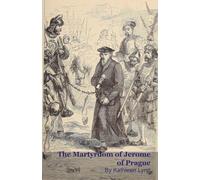 The Martyrdom of Jerome of Prague