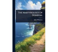 The Martyrology Of Donegal