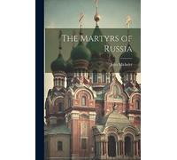 The Martyrs of Russia