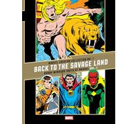 The Marvel Creator Collection No. 1: 'Back to the Savage Land' Barry Windsor-Smith at Marvel Vol. 1