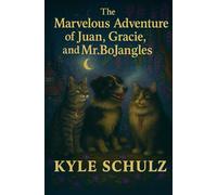 The Marvelous Adventure Of Juan, Gracie, and Bojangles.