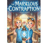 The Marvelous Contraption