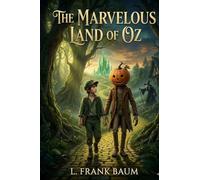 The Marvelous Land of Oz