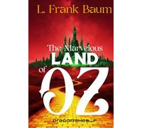 The Marvelous land of Oz