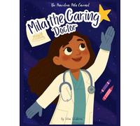 The Marvelous Mila Carousel: Mila the Caring Doctor