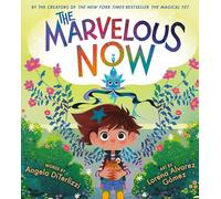 The Marvelous Now