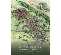 The Maryport Roman Settlement Project : Excavations, 2013-14