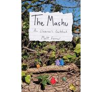 The Mashu: An Observers Guidebook: 1