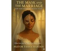 The Mask And The Marriage: HOW NARCISSISM HID BEHIND FAITH