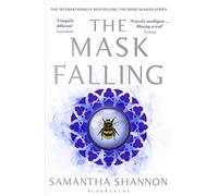 The Mask Falling (The Bone Season)