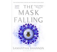 The Mask Falling (The Bone Season)