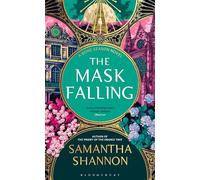 The Mask Falling: Author's Preferred Text (The Bone Season)