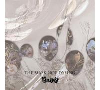 THE MASK NOT DYEING(Type-B)(DVD付)