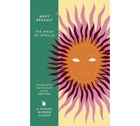 The Mask of Apollo: A Virago Modern Classic (Virago Modern Classics)