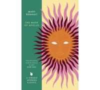 The Mask of Apollo : A Virago Modern Classic