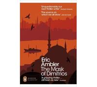 The Mask of Dimitrios (Penguin Modern Classics) by Eric Ambler (2009-05-28)