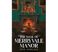 The Mask of Merryvale Manor