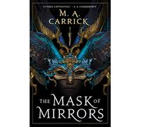The Mask of Mirrors: 1 (Rook & Rose)