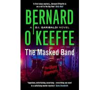 The Masked Band: A DI Garibaldi Series Book 4: A DI Garibaldi Novel. Book 4