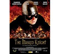 The masked knight (El caballero del antifaz)
