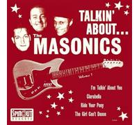 The Masonics - Talkin' About....E.P. [7" VINYL]