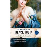 The Masque Of The Black Tulip: 2 (Pink Carnation) – Berkley