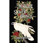 The Masque of the Silver Prince (Sorcering University)