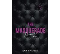 The Masquerade: Room 2 Discreet Edition (Eva Haining Discreet Editions)
