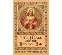 The Mass and The Interior Life – Simon & Schuster