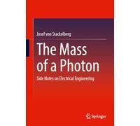 The Mass of a Photon: Side Notes on Electrical Engineering