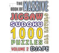 The Massive Book of Jigsaw Sudoku: 1000 puzzles: Volume 2