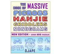 The Massive Book of Picross Hanjie Griddlers Nonograms – New edition – Over 600 puzzles