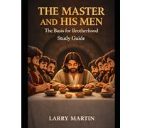The Master and His Men: Study Guide (Relentless Study Guides)