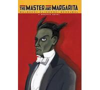 The Master and Margarita: Mikhail Bulgakov (Graphic Novel) (Eye Classics)