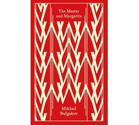 Mikhail Bulgakov – The Master And Margarita – Penguin Clothbound Classics