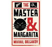 The Master and Margarita: New Translation by Mikhail Bulgakov... - 9781847497826