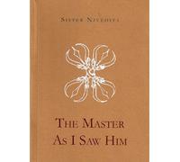 The Master as I Saw Him