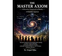 THE MASTER AXIOM: A Falsifiable Argument