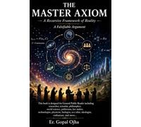 THE MASTER AXIOM: A Falsifiable Argument