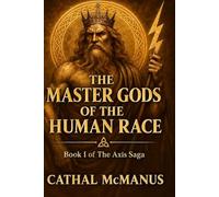 The Master Gods Of The Human Race