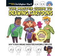 The Master Guide to Drawing Cartoons