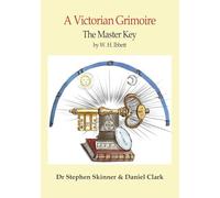 The Master Key: A Victorian Grimoire