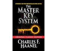 The Master Key System Original Classic Edition