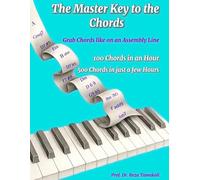 The Master Key to the Chords: Grab Chords like on an Assembly Line