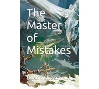The Master of Mistakes
