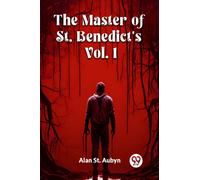 The master of St. Benedict's Vol. 1 (Edition2024)