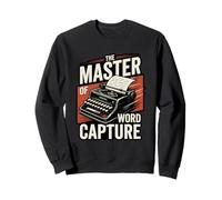 The Master Of Word Capture Stenographer Court Reporter Sweatshirt